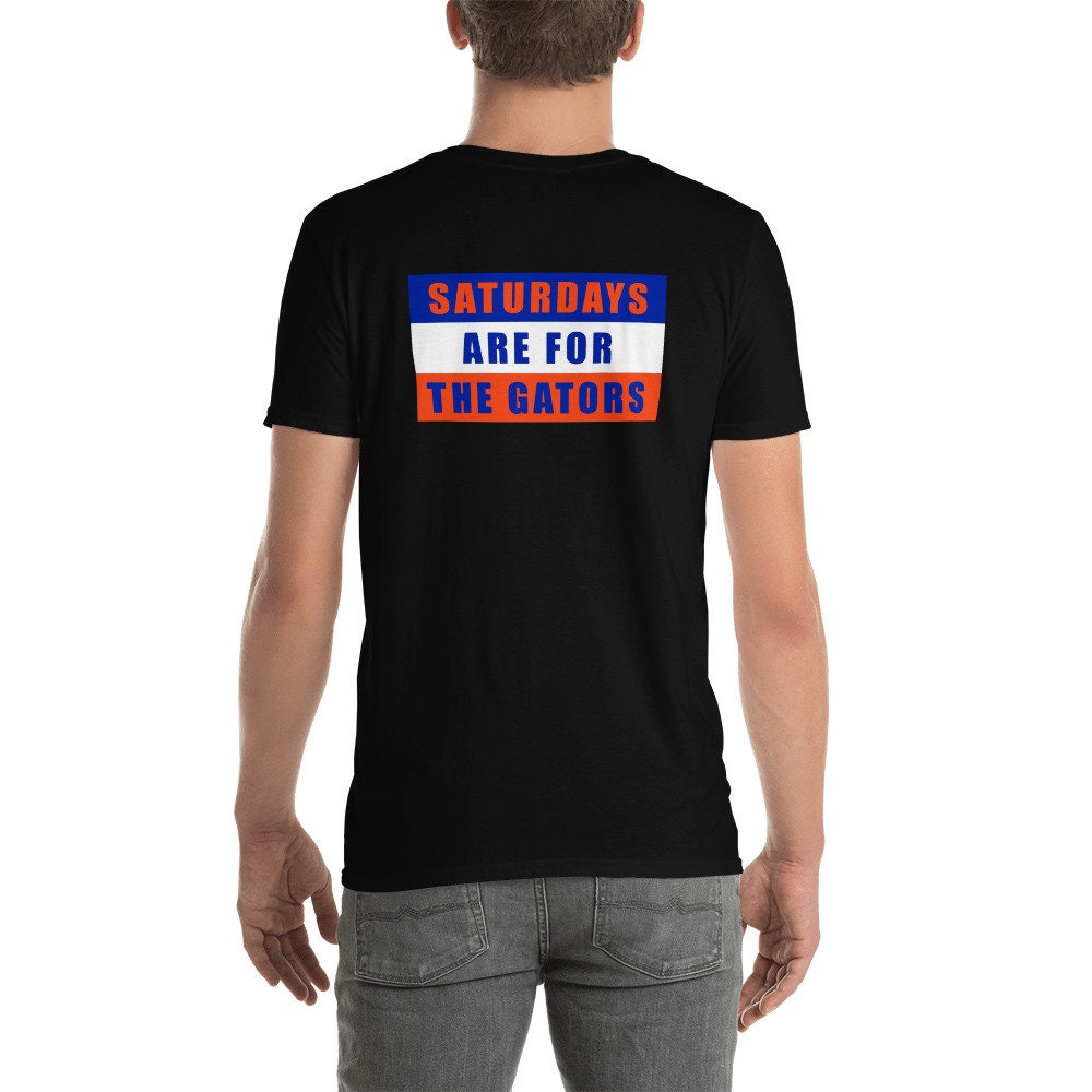 UF Gators Shirt, Saturdays are for the gators, Football Tailgate gift for men
