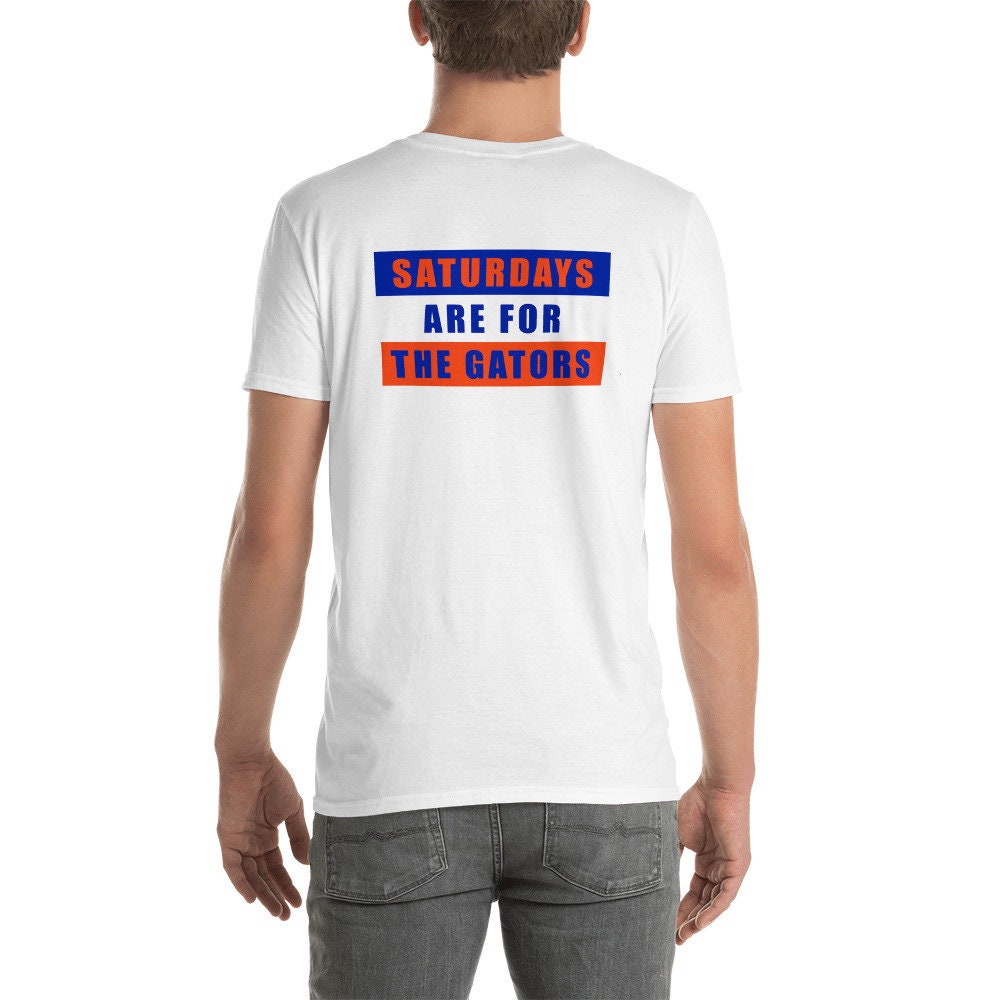 UF Gators Shirt, Saturdays are for the gators, Football Tailgate gift for men