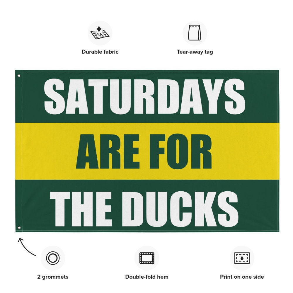 Large Oregon Ducks Banner, Saturdays are for the Ducks Tapestry, Dorm, University Tailgate Flag Gift for Him