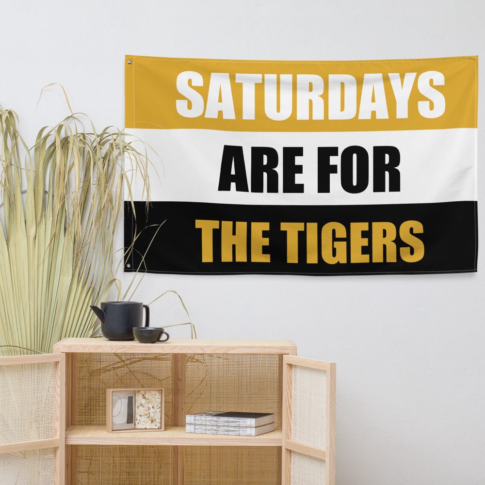 Large Banner, Saturdays are for the Tigers Tapestry, Dorm, Tailgate Flag, gift for him.