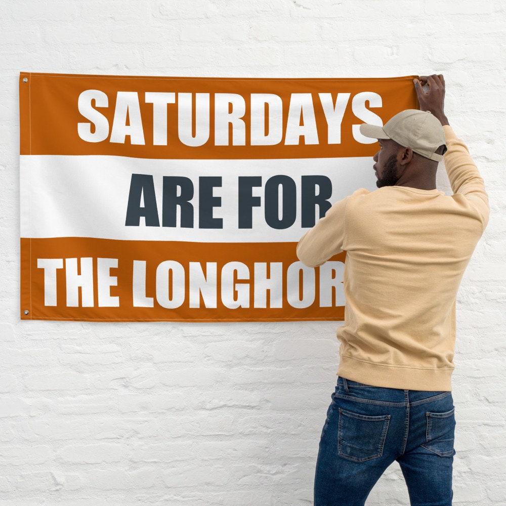 Large University of Texas at Austin Banner, Saturdays are for the Longhorns Tapestry, Dorm, Tailgate Flag, gift for him.