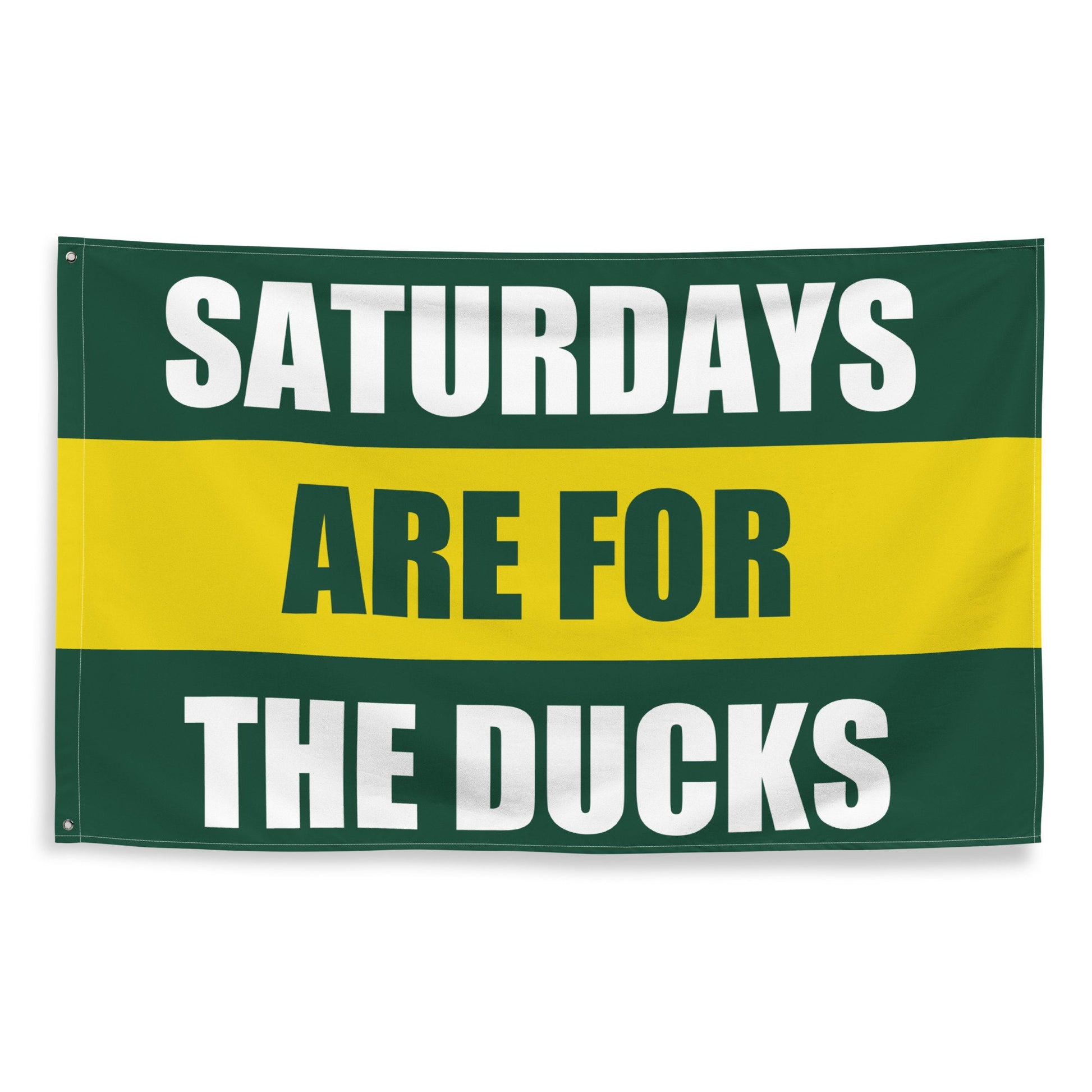 Large Oregon Ducks Banner, Saturdays are for the Ducks Tapestry, Dorm, University Tailgate Flag Gift for Him