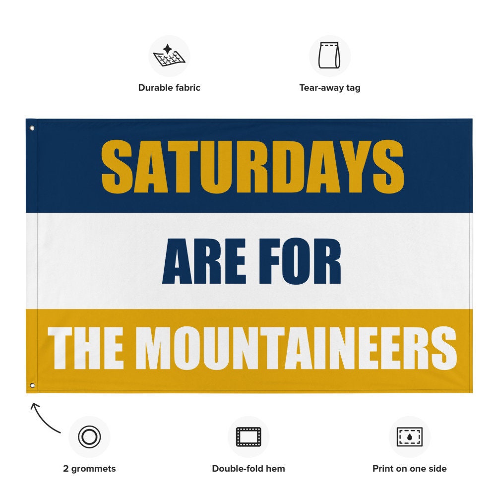 Large Banner, Saturdays are for the Mountaineers Tapestry, Dorm, Tailgate Flag, Gift