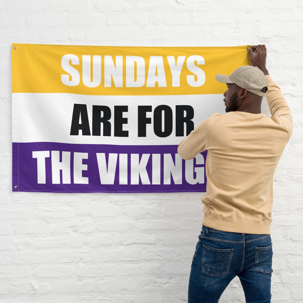 Large Banner, Sundays are for the Minnesota Vikings , NFL Football Tailgate Flag, Gift for Him