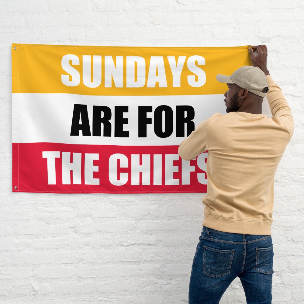 Large Banner, Sundays are for the Kansas City Chiefs , NFL Football Tailgate Flag, Gift for Him