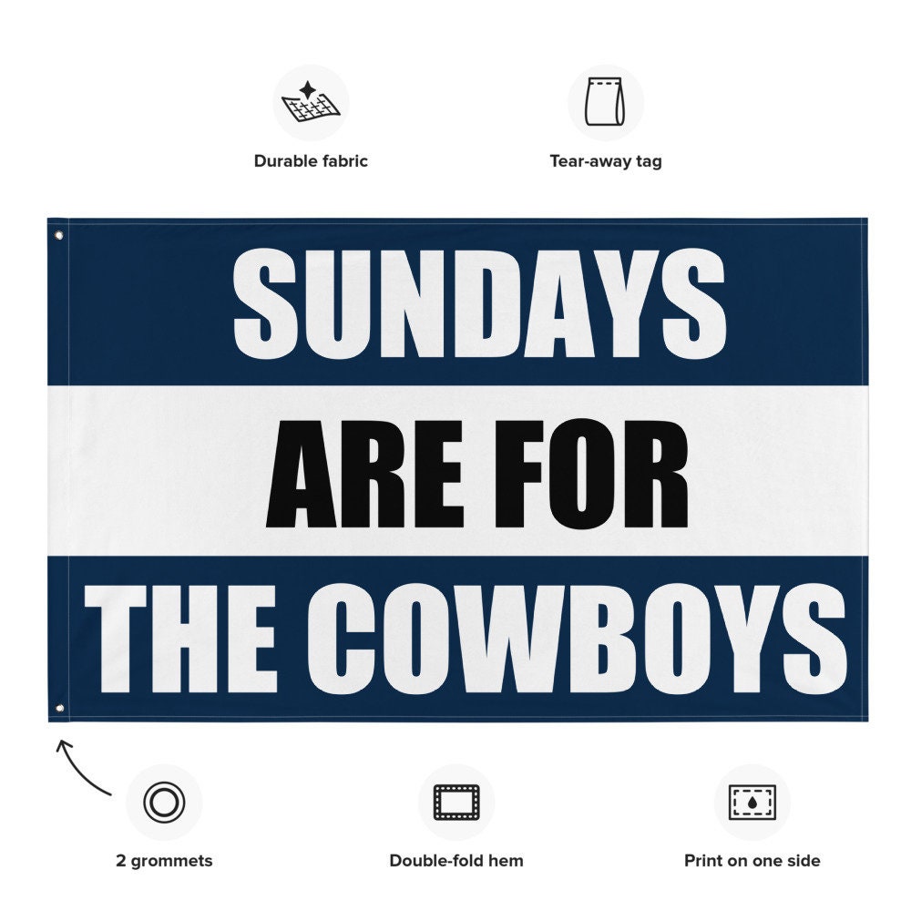 Large Banner, Sundays are for the Dallas Cowboys , NFL Football Tailgate Flag, Gift for Him