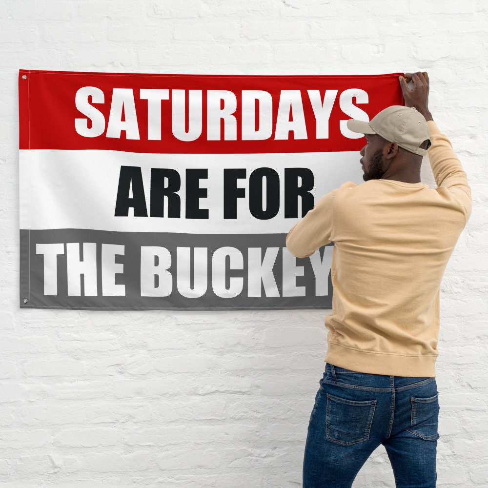Large Buckeyes Banner, Saturdays are for the Buckeyes Tapestry, Dorm, University Tailgate Flag Gift for Him