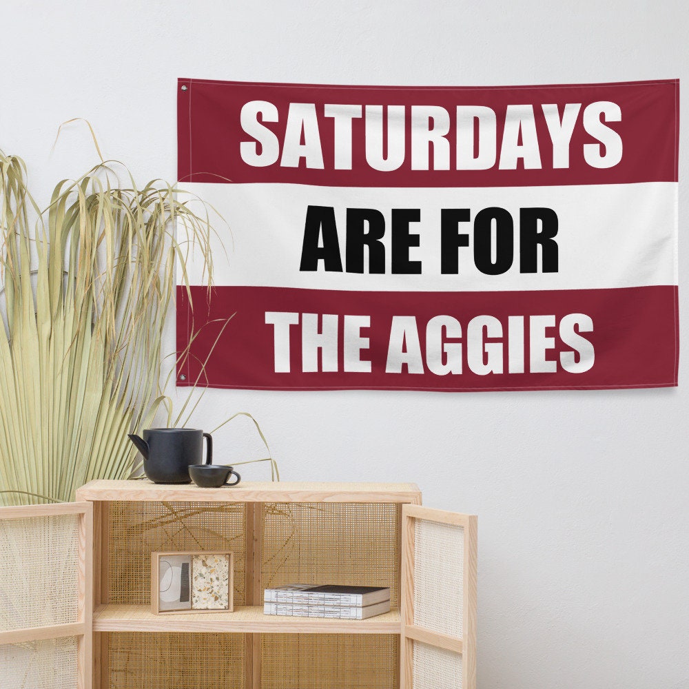Large Texas A&M Banner, Saturdays are for the Aggies Tapestry, Dorm, Tailgate Flag, gift for him.