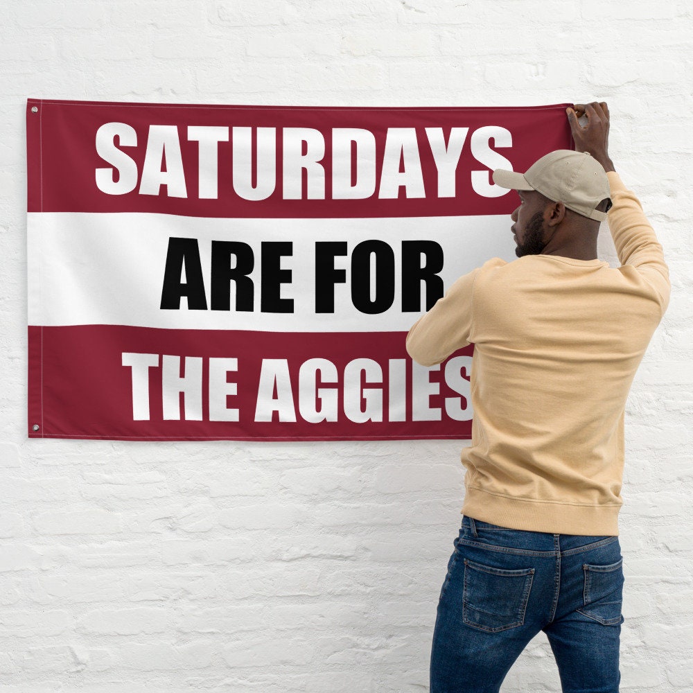 Large Texas A&M Banner, Saturdays are for the Aggies Tapestry, Dorm, Tailgate Flag, gift for him.
