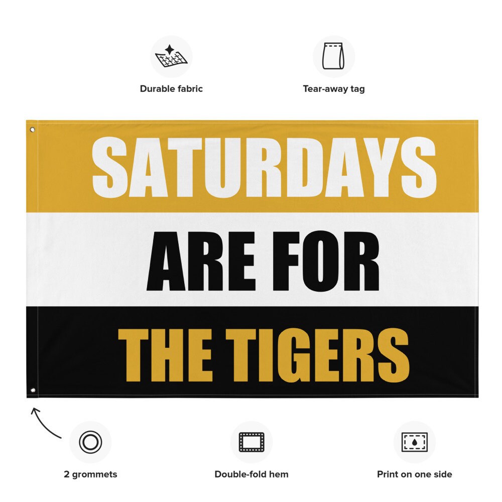Large Banner, Saturdays are for the Tigers Tapestry, Dorm, Tailgate Flag, gift for him.