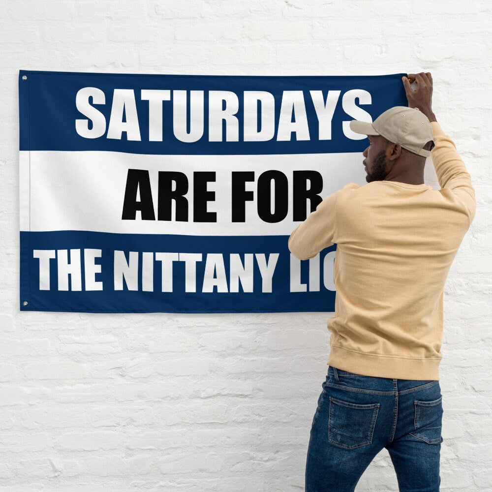 Large Penn State University PSU Banner, Saturdays are for the Nittany Lions Tapestry, Dorm, Tailgate Flag, gift for him.