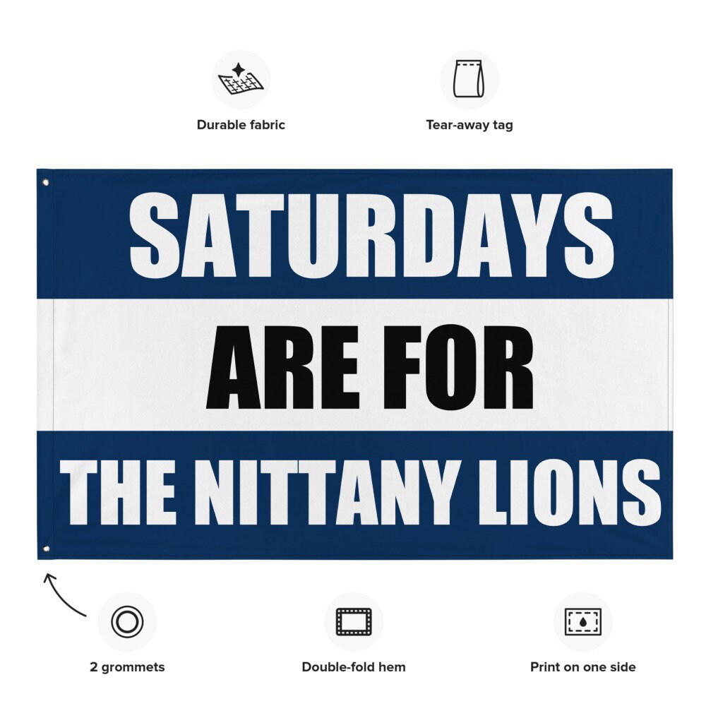 Large Penn State University PSU Banner, Saturdays are for the Nittany Lions Tapestry, Dorm, Tailgate Flag, gift for him.