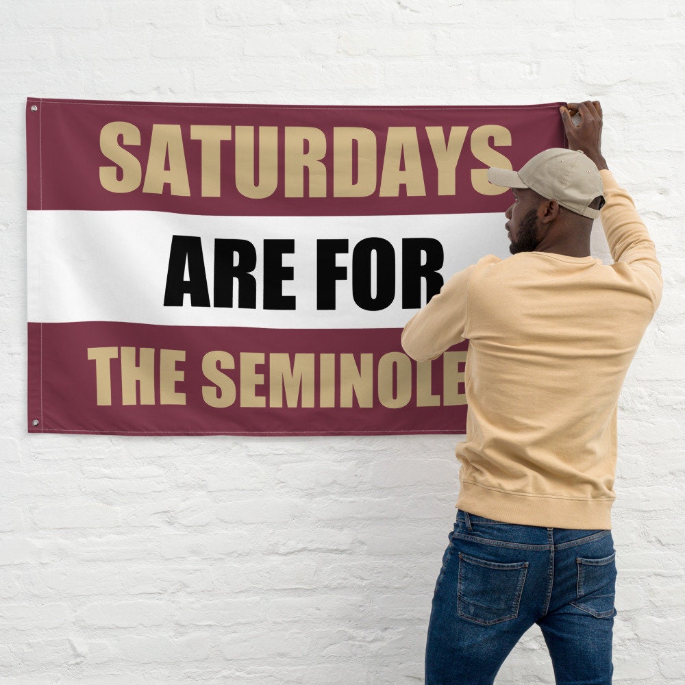 Large Florida State University FSU Banner, Saturdays are for the Seminoles Tapestry, Dorm, Tailgate Flag, gift for him.