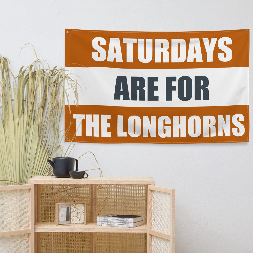 Large University of Texas at Austin Banner, Saturdays are for the Longhorns Tapestry, Dorm, Tailgate Flag, gift for him.