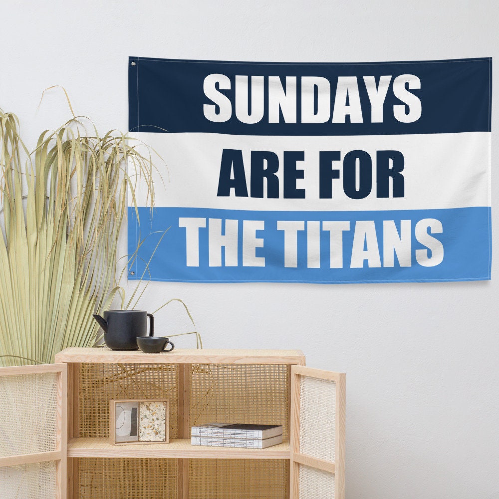 Large Banner, Sundays are for the Tennessee Titans , NFL Football Tailgate Flag, Gift for Him