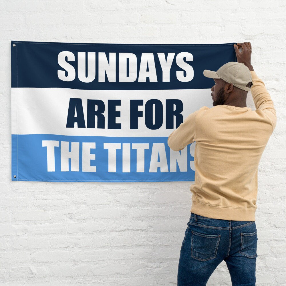 Large Banner, Sundays are for the Tennessee Titans , NFL Football Tailgate Flag, Gift for Him