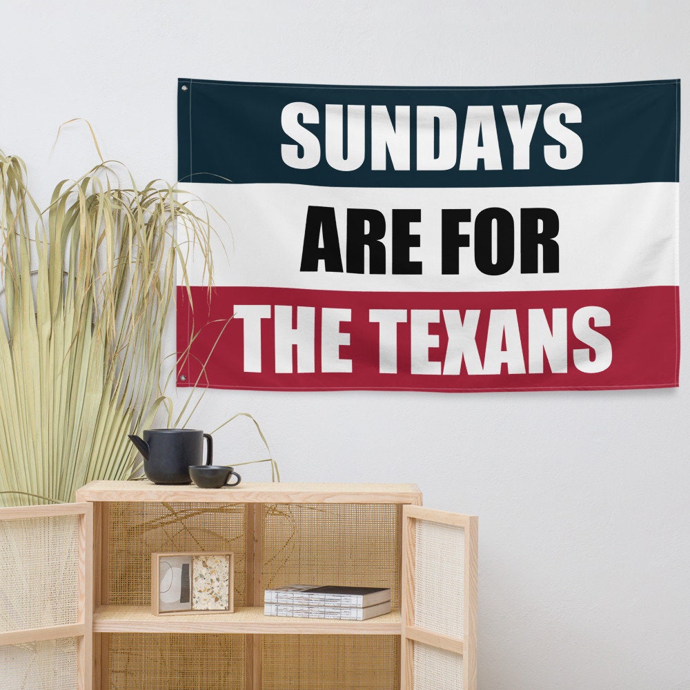 Large Banner, Sundays are for the Houston Texans , NFL Football Tailgate Flag, Gift for Him