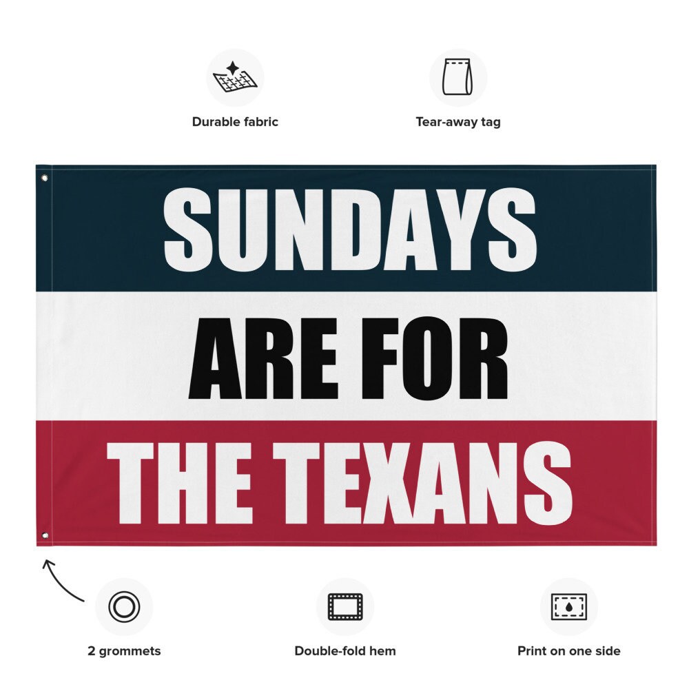 Large Banner, Sundays are for the Houston Texans , NFL Football Tailgate Flag, Gift for Him