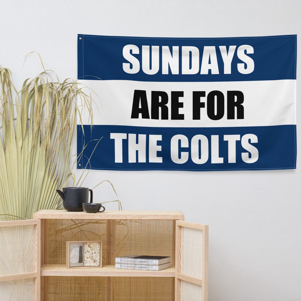 Large Banner, Sundays are for the Indianapolis Colts , NFL Football Tailgate Flag, Gift for Him