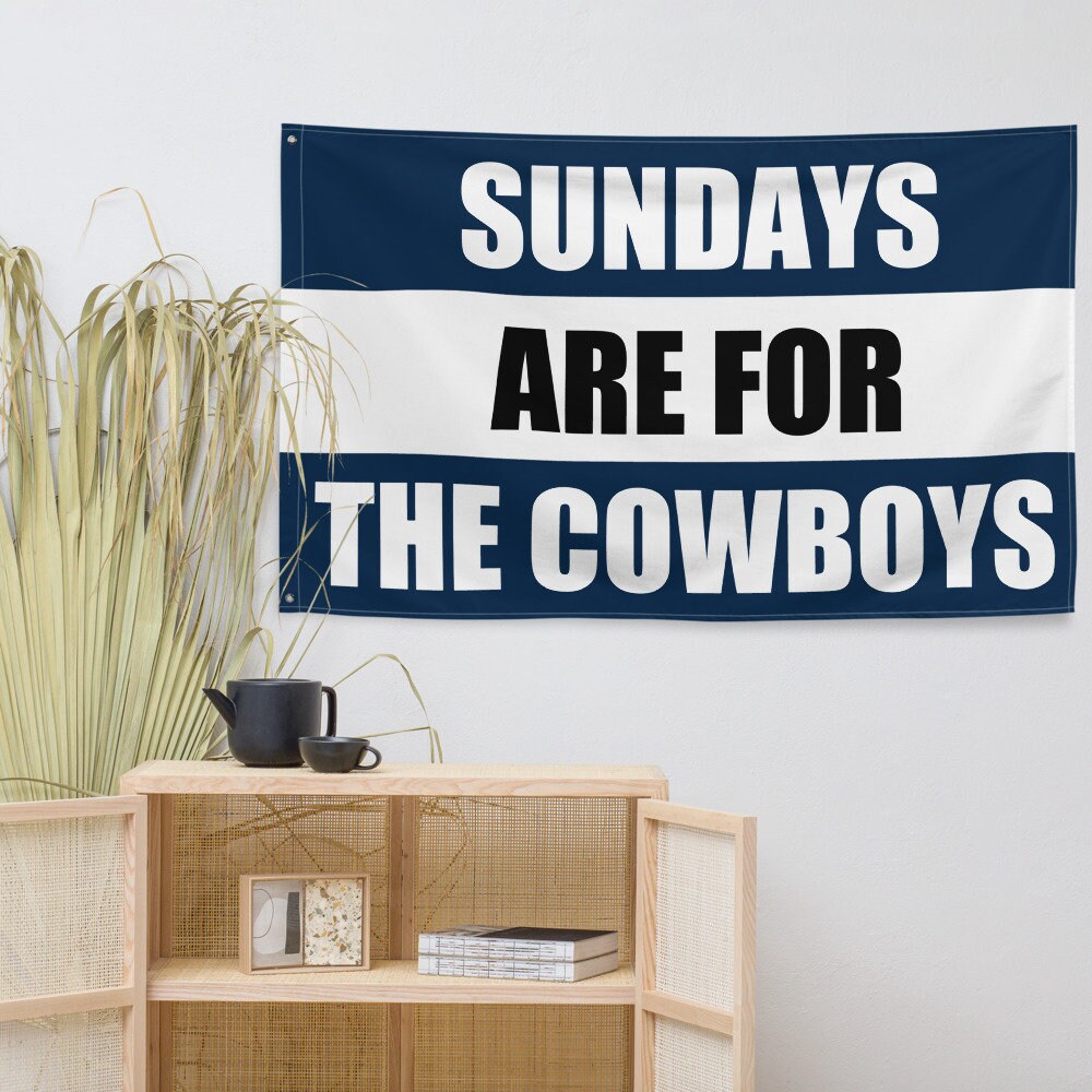 Large Banner, Sundays are for the Dallas Cowboys , NFL Football Tailgate Flag, Gift for Him