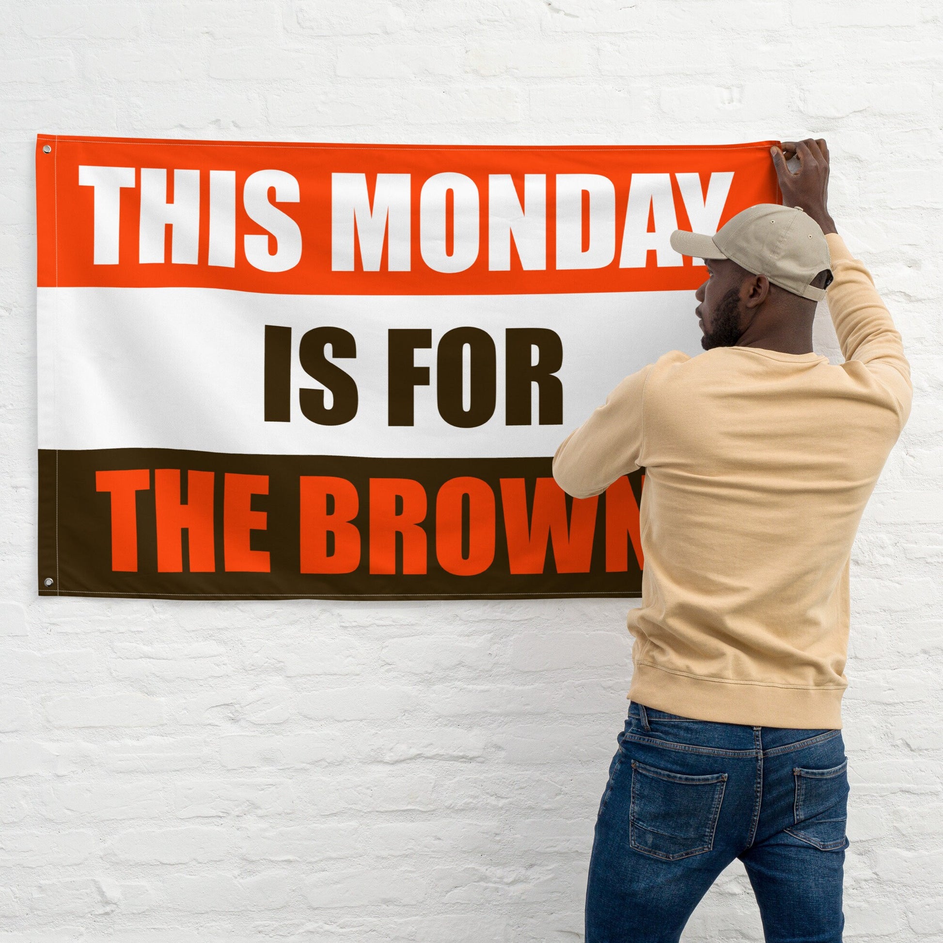 Mondays are for the Browns, Flag Banner Gift for Him