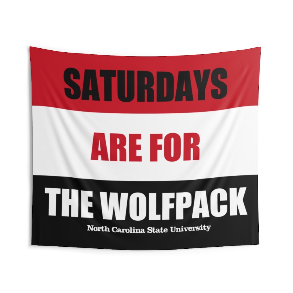 NC State Banner, Saturdays are for the Wolfpack Tapestry, Great Birthday Gift for Him or Her, Man Cave or Game Room, Flag, Banner