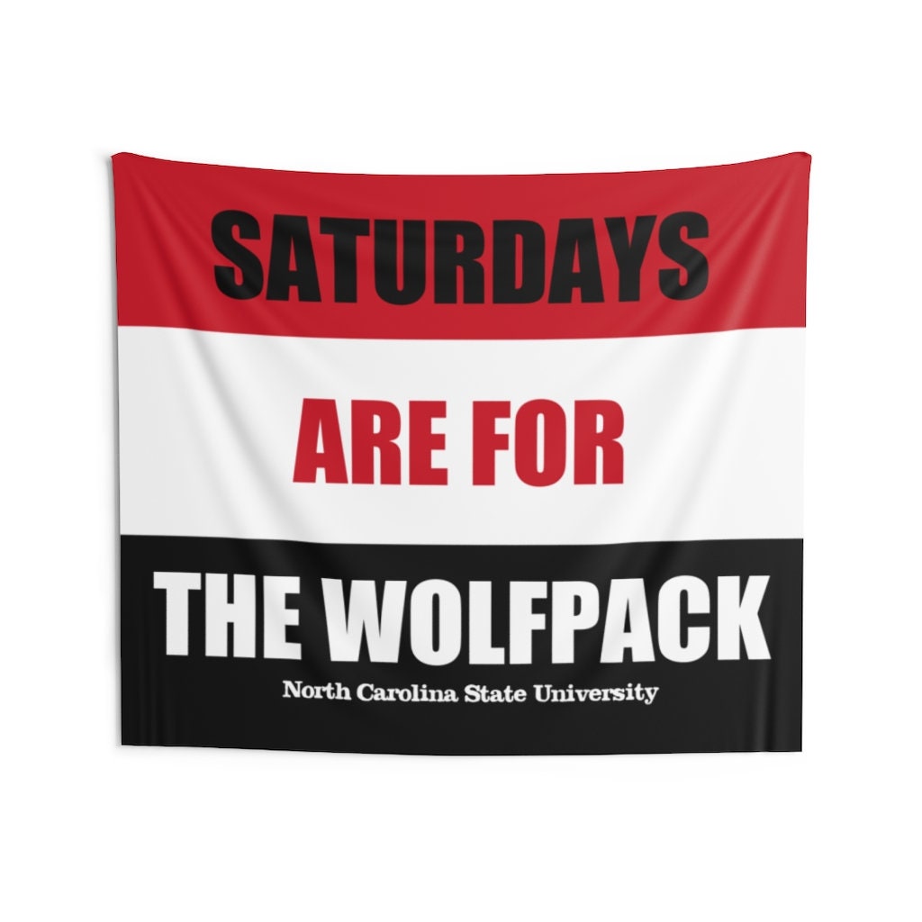 NC State Banner, Saturdays are for the Wolfpack Tapestry, Great Birthday Gift for Him or Her, Man Cave or Game Room, Flag, Banner
