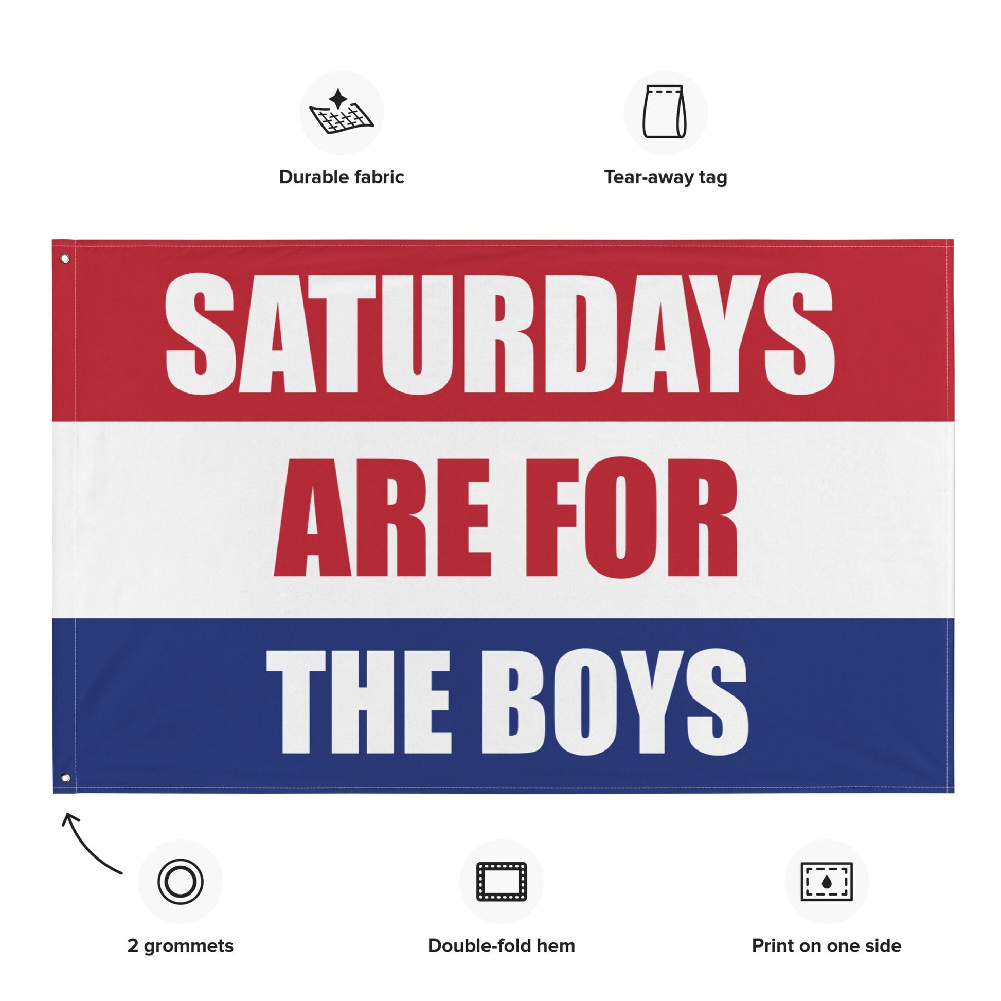 Saturdays are for the Boys Flag | Party College Dorm Tapestry Gift For Him | Barstool