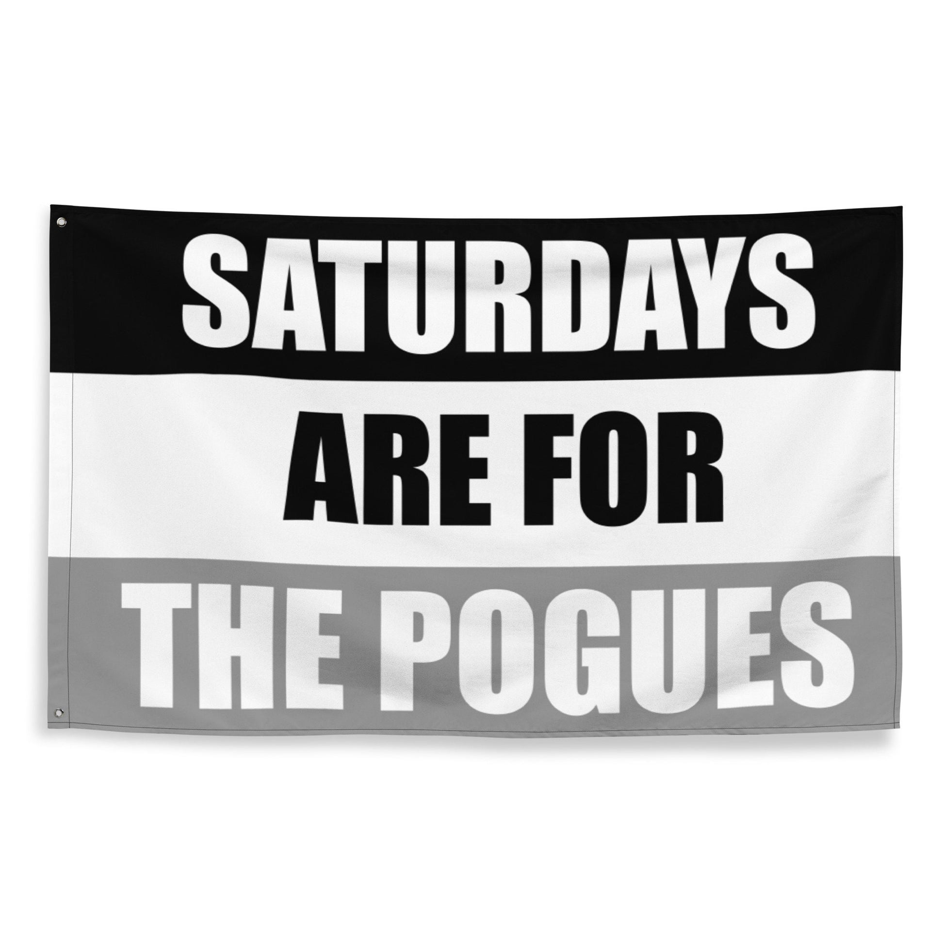 Saturdays are for the Pogues, Flag Banner | Gift for Him, Dorm, College, Tailgate, Decoration