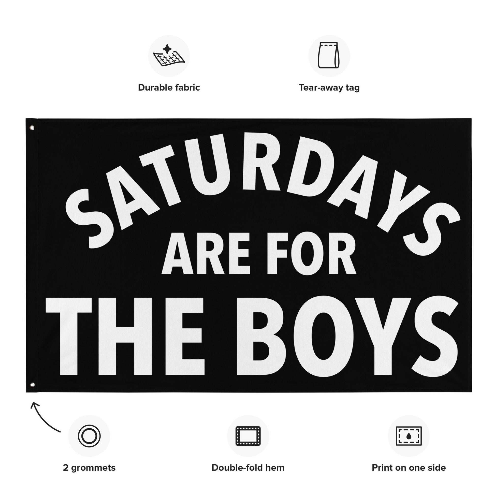 Saturdays are for the Boys, Black Flag Banner | Gift for Him, Dorm, College, Tailgate, Decoration