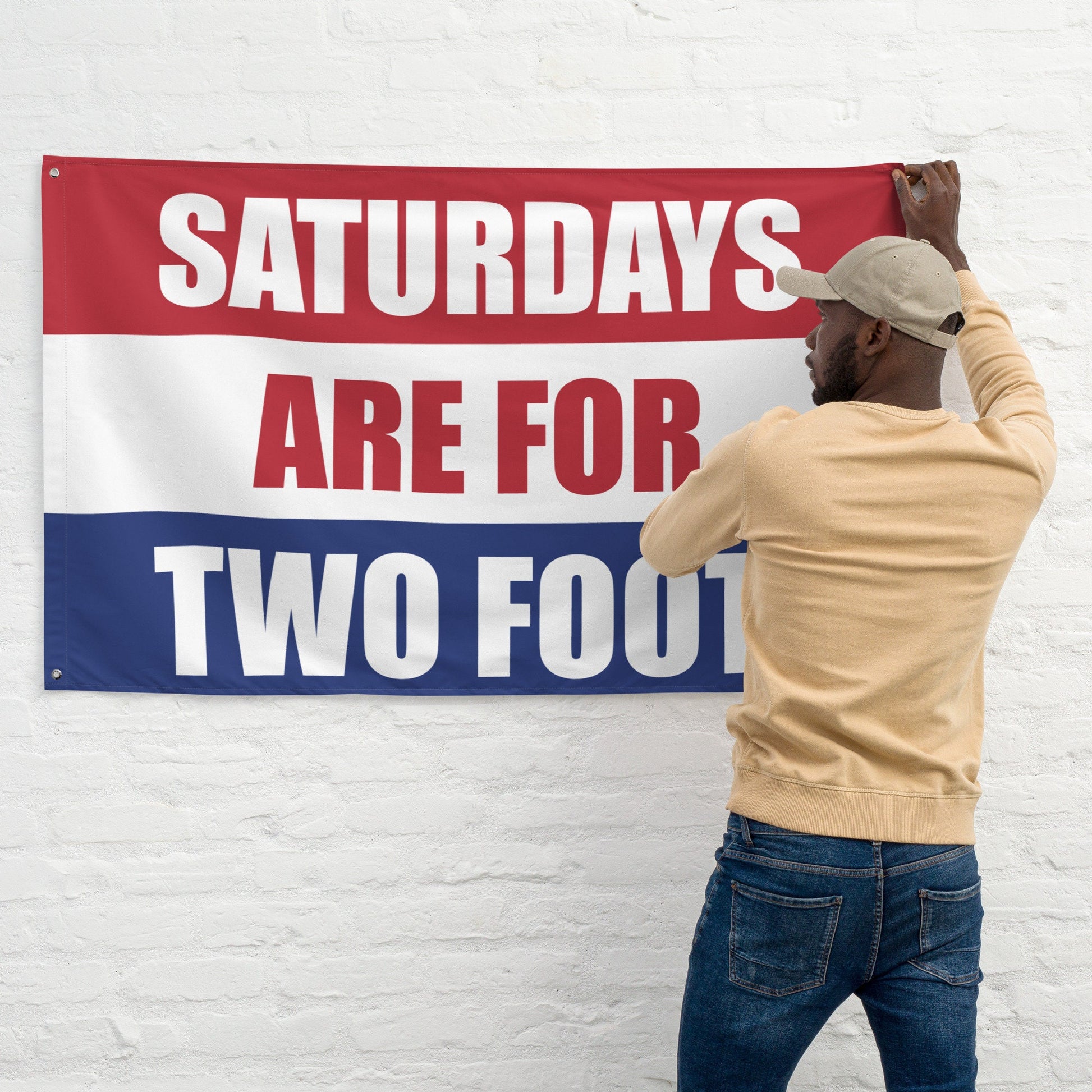 Saturdays are for Two Foot Flag