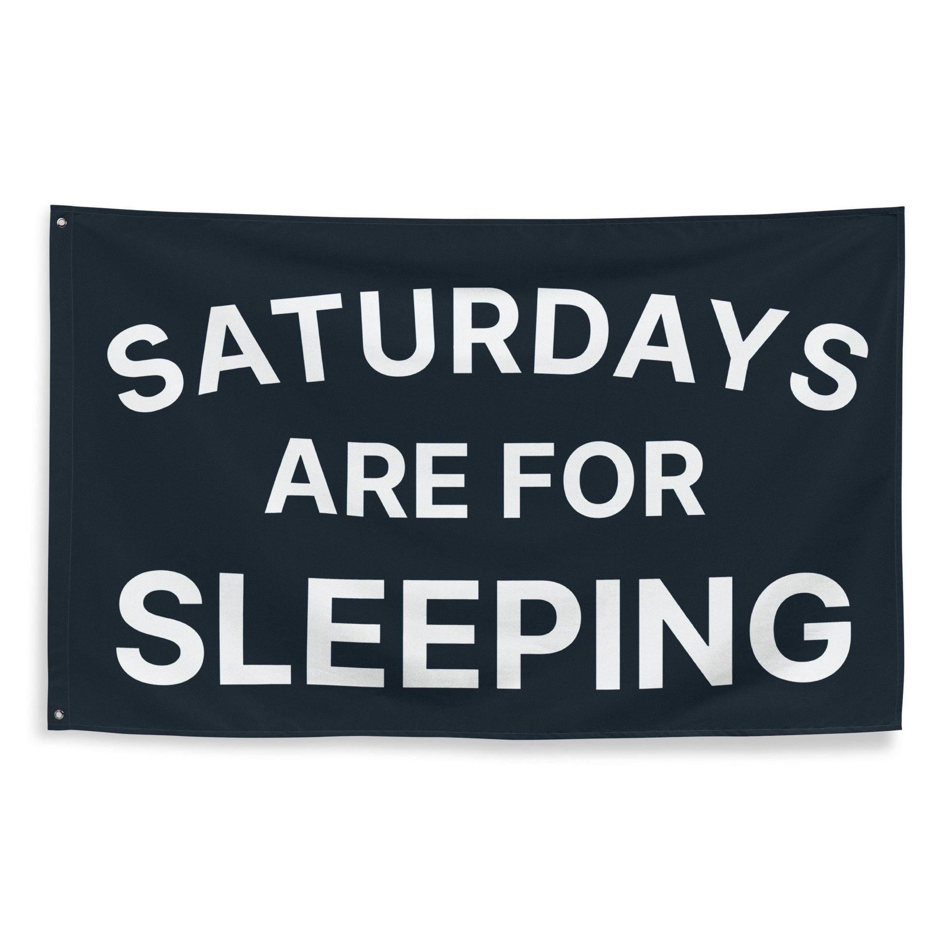 Saturdays are for Sleeping Flag, Banner, Gift, Tapestry, Navy