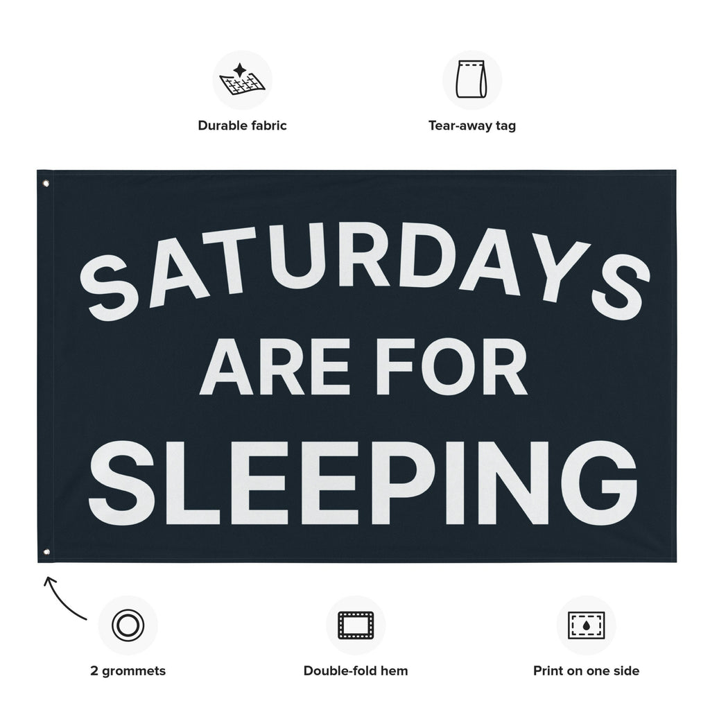 Saturdays are for Sleeping Flag, Banner, Gift, Tapestry, Navy